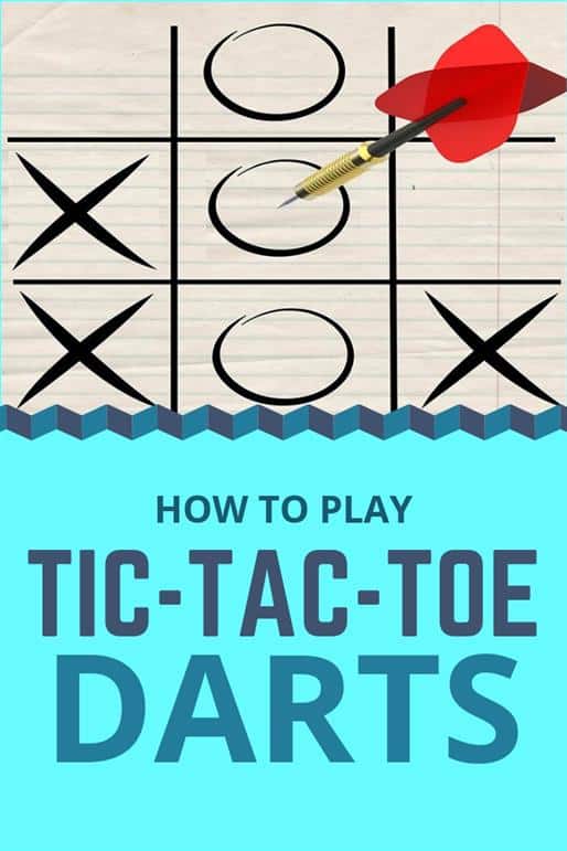 How to Play Tic-Tac-Toe Darts
