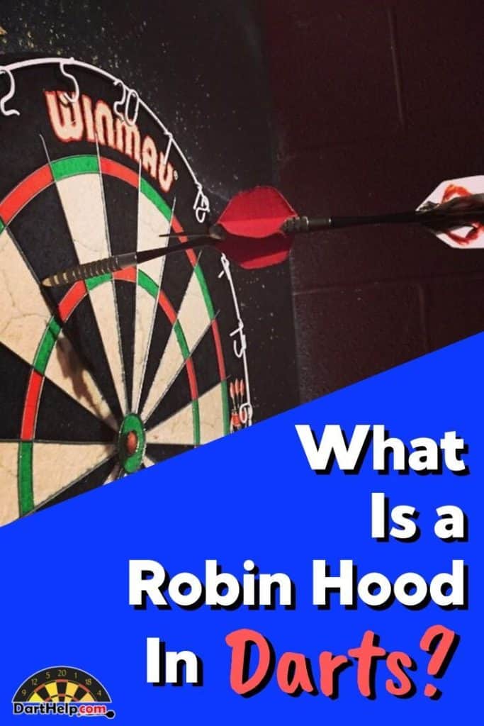 ¿Qué es un Robin Hood con dardos?