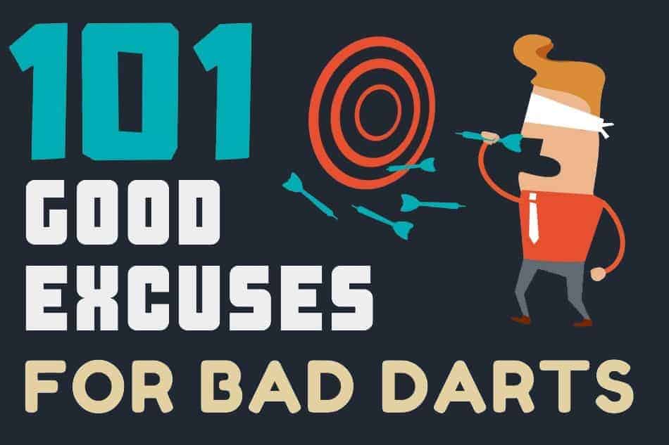 101 gute Ausreden für schlechte Darts