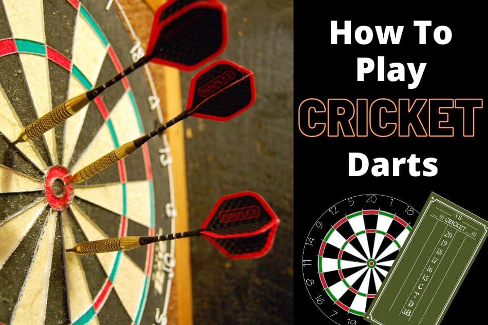 How To Play Cricket Darts