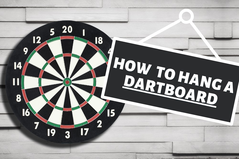 How To Hang A Dartboard